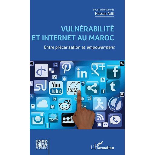 Vulnérabilité et Internet au Maroc  - Entre précarisation et empowerment