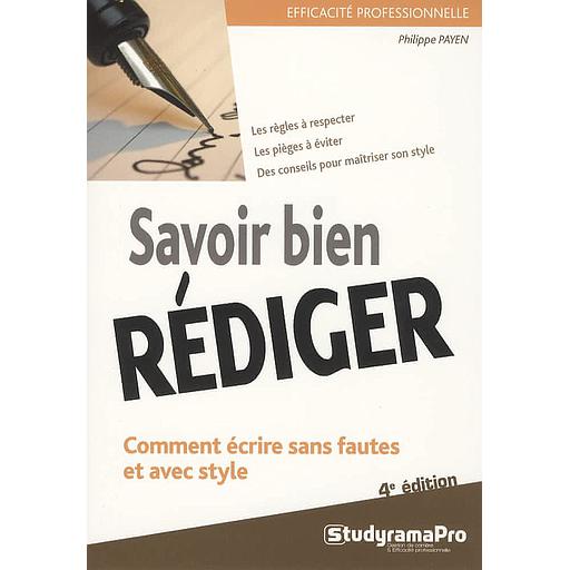 Savoir bien rédiger