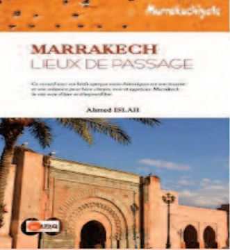 Marrakech, Lieux de passage