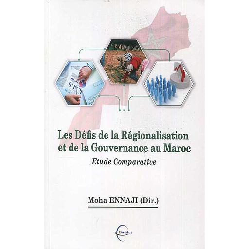 Les défis de la régionalisation et de la gouvernance au Maroc