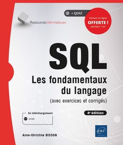 SQL  - Les fondamentaux du langage (avec exercices et corrigés)