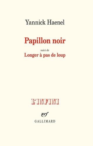 Papillon noir  - Suivi de Longer à pas de loup