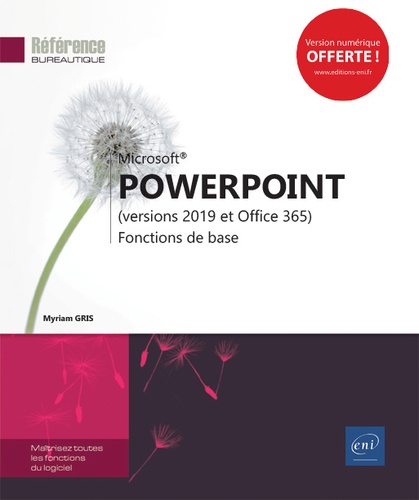 PowerPoint (versions 2019 et Office 365)  - Fonctions de base