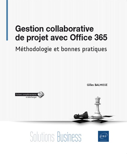 Gestion collaborative de projet avec Office 365  - Méthodologie et bonnes pratiques