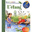 L'étang - avec des volets et des surprises !