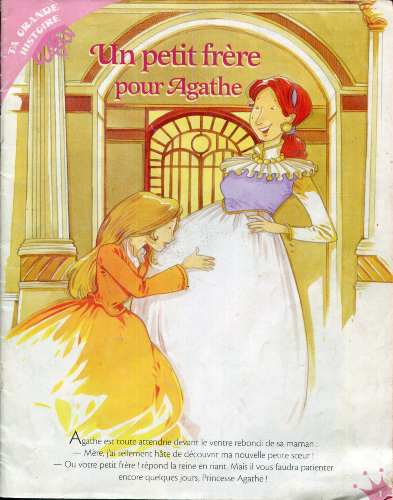 Ta grande histoire - Un petit frère pour Agathe