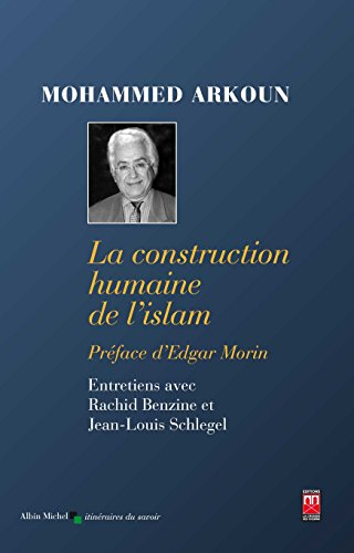 La Construction humaine de l´islam