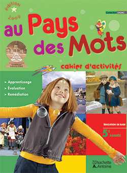 Au Pays des mots CM2 - Cahier d'activités