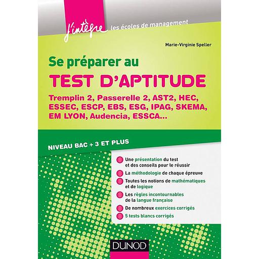 Se préparer au test d'aptitude - Tremplin 2, Passerelle 2, AST2, HEC, Essec : Niveau bac + 3 et plus (Concours Ecoles de Management)