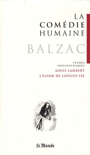 La Comédie humaine Tome 22 - Etudes philosophiques : Louis Lambert ; L'élixir de longue vie ; Les proscrits ; Séraphîta