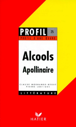 &quot;Alcools&quot; (1913), Apollinaire