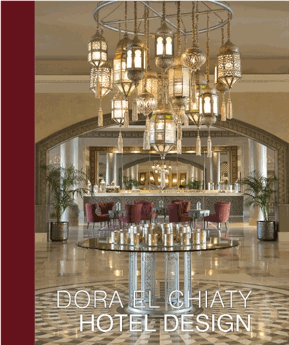 Dora El Chiaty  - Hotel design
