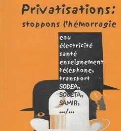 Privatisations : Stoppons l'hémorragie