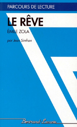 &quot;Le rêve&quot; Émile Zola