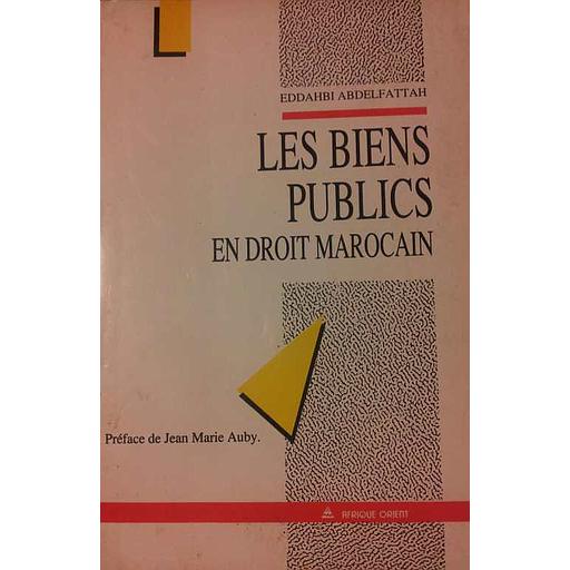 Les Biens Publics en droit Marocain
