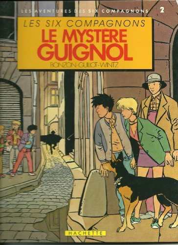 Le Mystère guignol (Les Six compagnons)