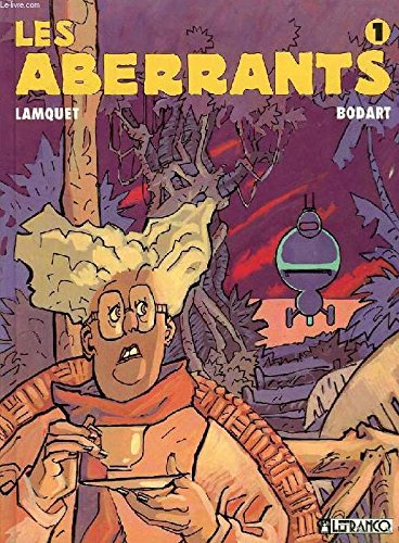 Les aberrants TOME 1