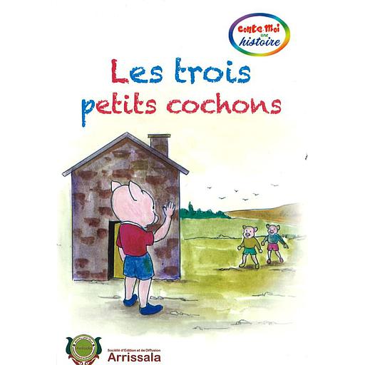 Conte-moi une histoire : Les trois petits cochons Cartonné