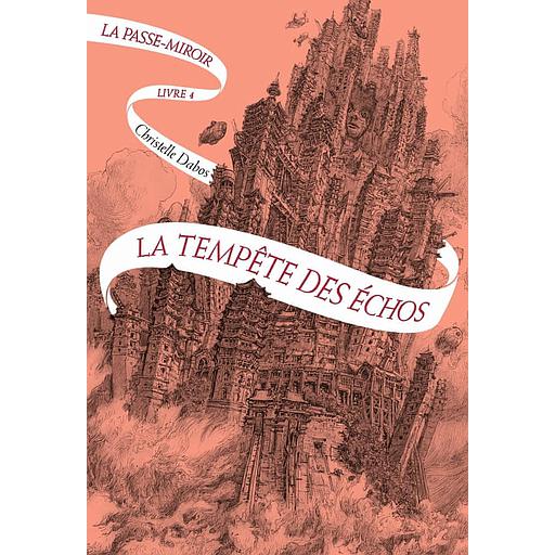 La Passe-miroir Tome 4 - La tempête des échos