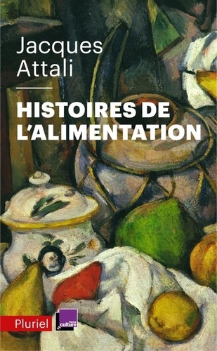 Histoires de l'alimentation  - De quoi manger est-il le nom ?