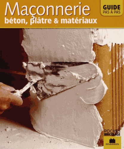 Maçonnerie  - Béton, plâtre &amp; matériaux