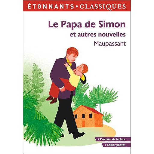 Le papa de Simon et autres nouvelles