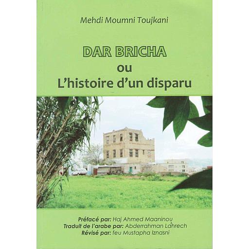 Dar Bricha ou L'histoire d'un disparu