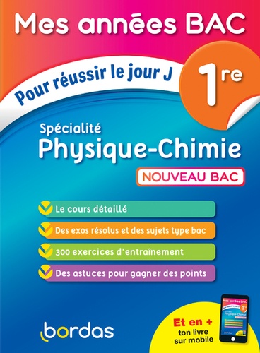 Spécialité physique-chimie 1re  - Pour réussir le jour J