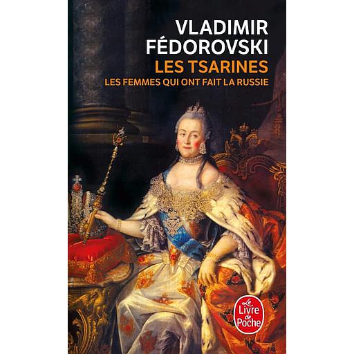Les Tsarines  - Les femmes qui ont fait la Russie