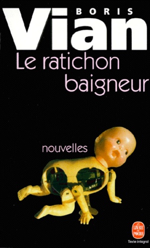 Le ratichon baigneur  - Et autres nouvelles