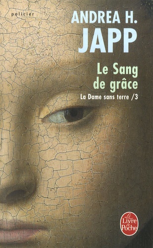 La Dame sans terre Tome 3 - Le Sang de grâce