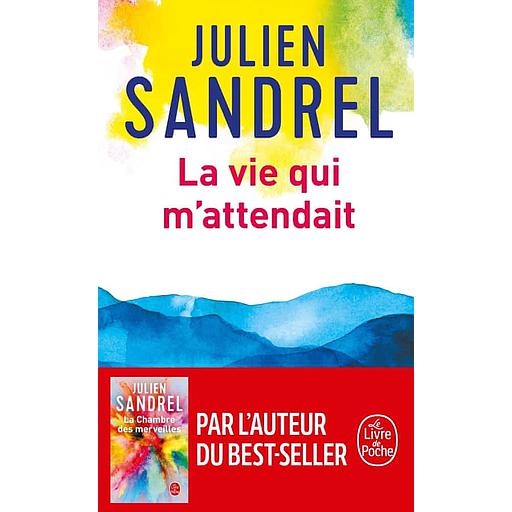 La vie qui m'attendait