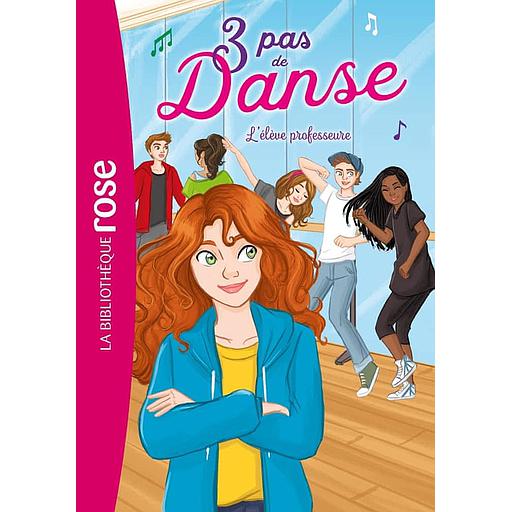 3 pas de danse Tome 8 - L'élève professeure