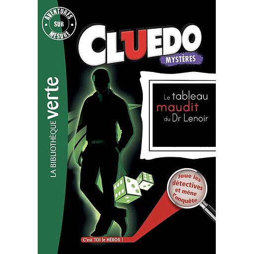 Aventures sur mesure - Cluedo Tome 8 - Le tableau maudit du Dr Lenoir