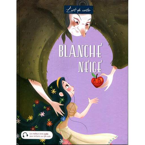 L'art de conter - Blanche neige