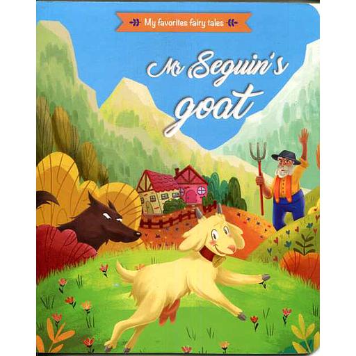 My favorite fairy tales - Mr Seguin's Goat