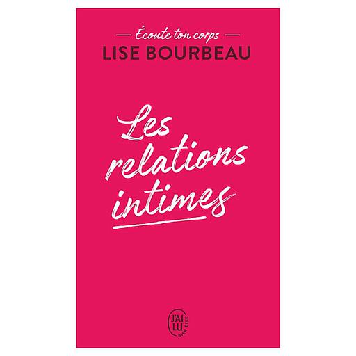 Les relations intimes  - Ecoute ton corps