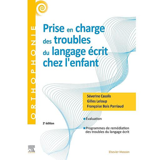Prise en charge des troubles du langage écrit chez l'enfant