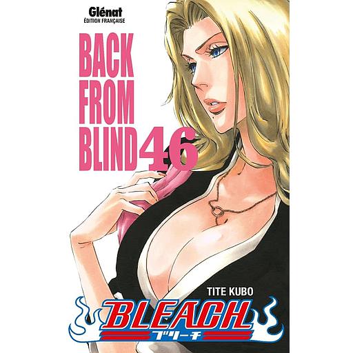 Bleach Tome 46 - Back from blind