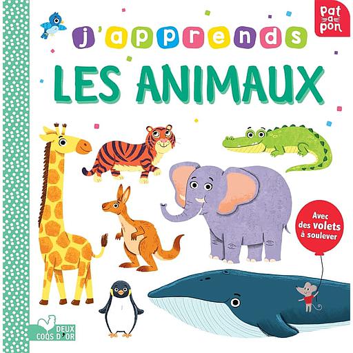J'apprends les animaux  - Avec des volets à soulever