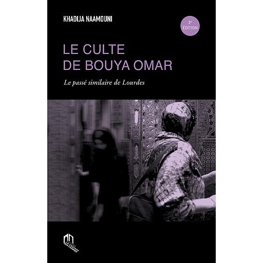 LE CULTE DE BOUYA OMAR LE PASSÉ SIMILAIRE DE LOURDES
