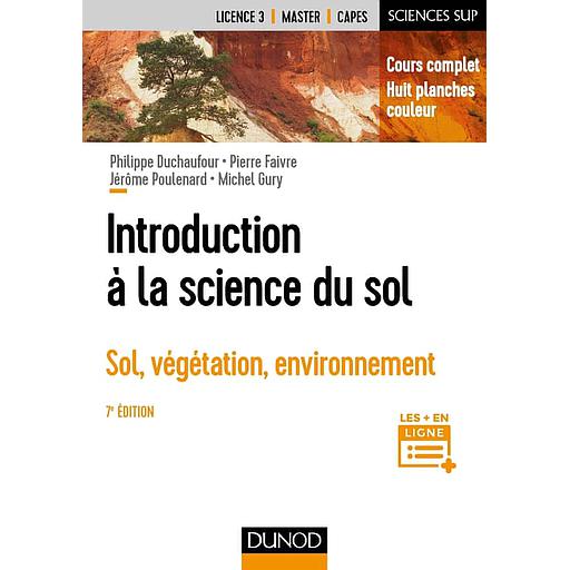 Introduction à la science du sol  - Sol, végétation, environnement - Campus