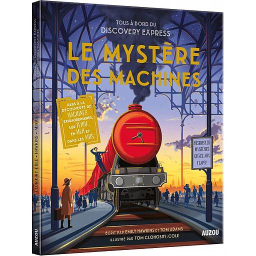 Tous à bord du Discovery Express  - Le mystère des machines