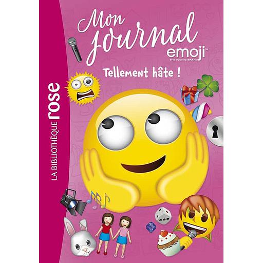 Mon journal emoji Tome 10 - Tellement hâte !