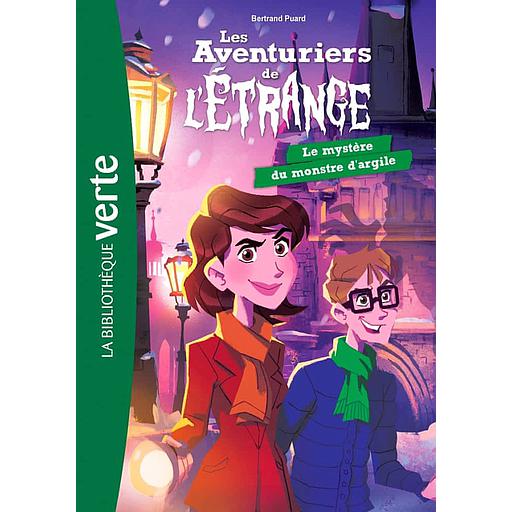 Les aventuriers de l'étrange Tome 6 - Le mystère du monstre d'argile