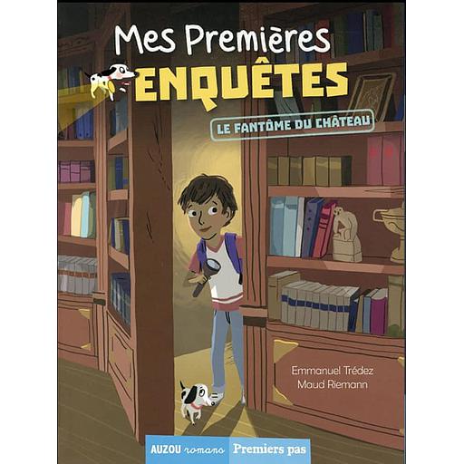 Mes premières enquêtes - Le fantôme du château