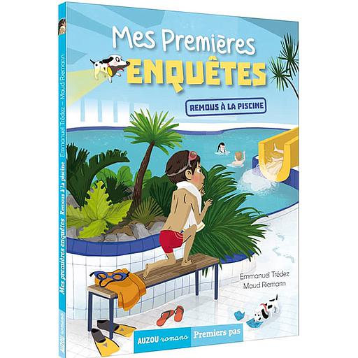Mes premières enquêtes Tome 4 - Remous à la piscine