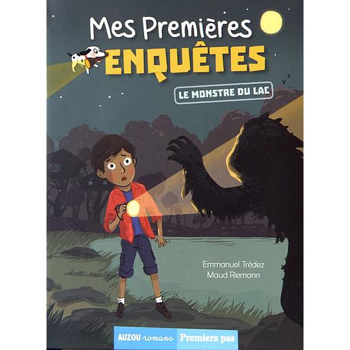 Mes premières enquêtes Tome 5 - Le monstre du lac