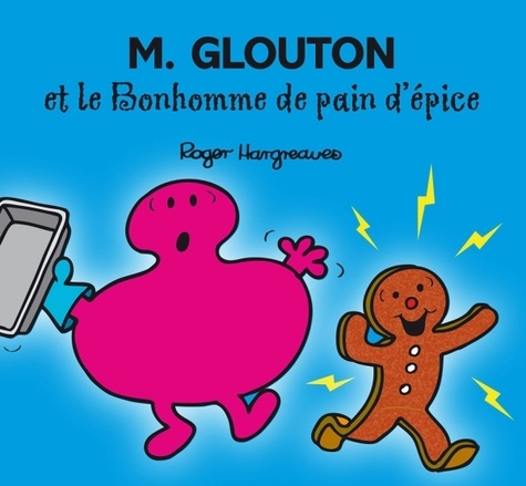 M Glouton et le bonhomme de pain d'épice