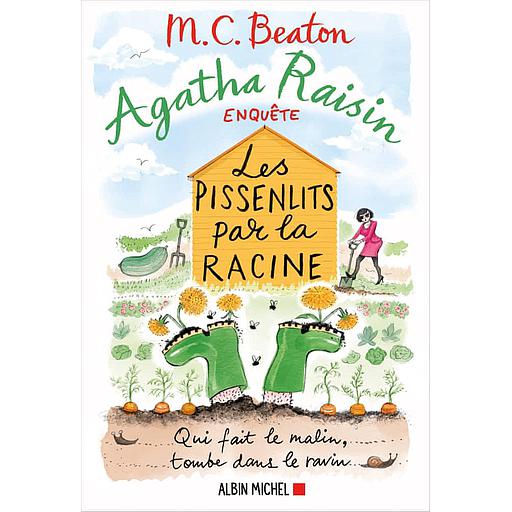 Agatha Raisin enquête Tome 27 - Les pissenlits par la racine
